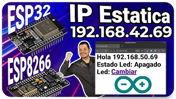 (✏️Facil) IP Estática en Web Server con ESP8266 y ESP32