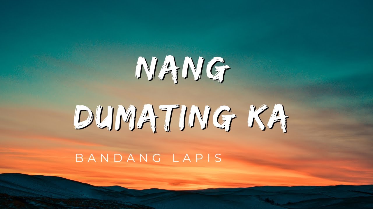 Nang Dumating Ka