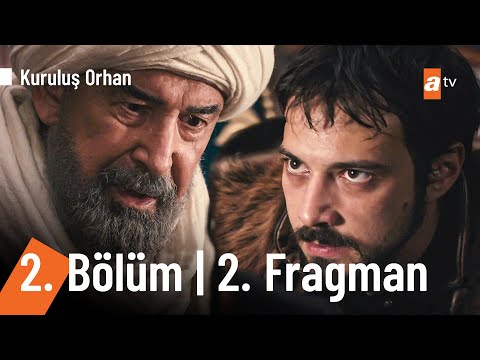 Kuruluş Orhan 2 Bölüm 2 Fragman Böyle Midir Yoldaşlığın Töresi KurulusOrhanatv