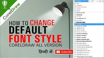Change Default Font Style in Coreldraw | in Hindi | Shashi Rahi