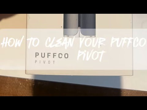 How to clean your new puffco pivot