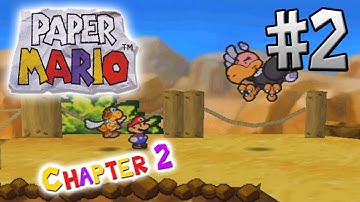 Paper Mario - Chapter 2 - Part 2