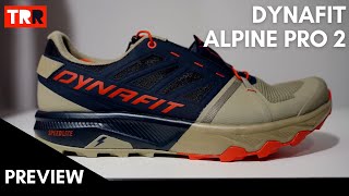 Dynafit Alpine Pro 2 Preview - La versión más popular para la media distancia en terreno técnico