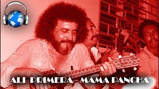 Watch Ali Primera Mama Pancha video
