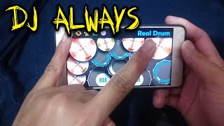 DJ ALWAYS SLOW VIRAL TIKTOK Cover Real Drum
