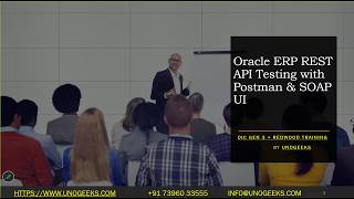 Oracle Integration Cloud (OIC) Training | Oracle ERP REST API Testing with Postman & SOAP UI