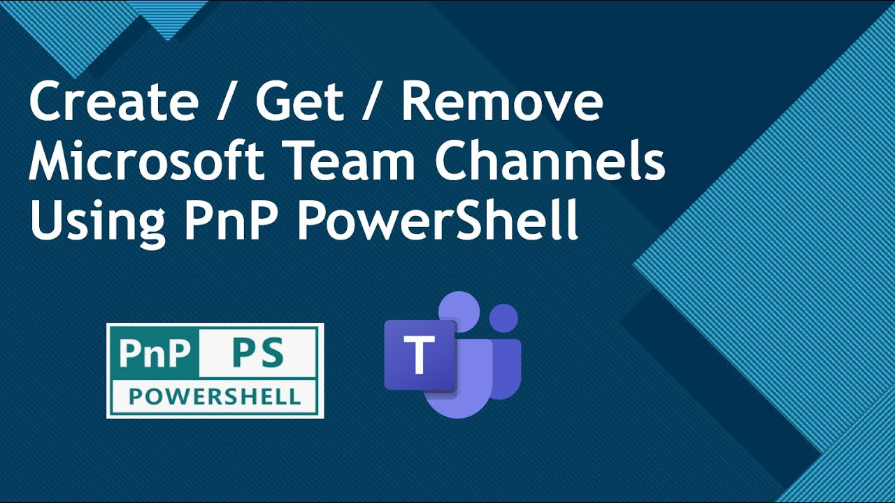 PnP PowerShell - Manage Microsoft Teams Channel - YouTube