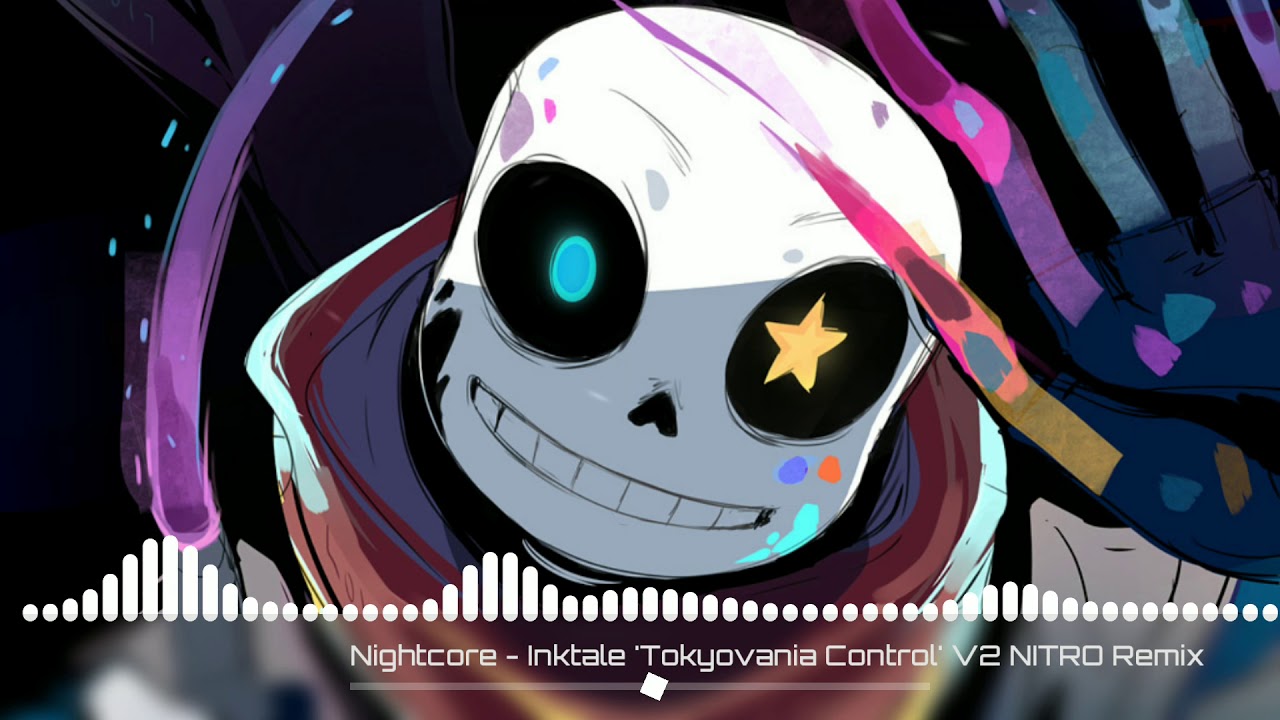 Nightcore - Inktale 'Tokyovania Control' V2 NITRO Remix