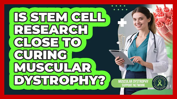 Is Stem Cell Research Close To Curing Muscular Dystrophy? - Muscular Dystrophy Support Network