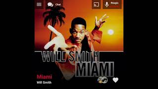 Information Will Smith - Miami ( Version Skyrock ) News
