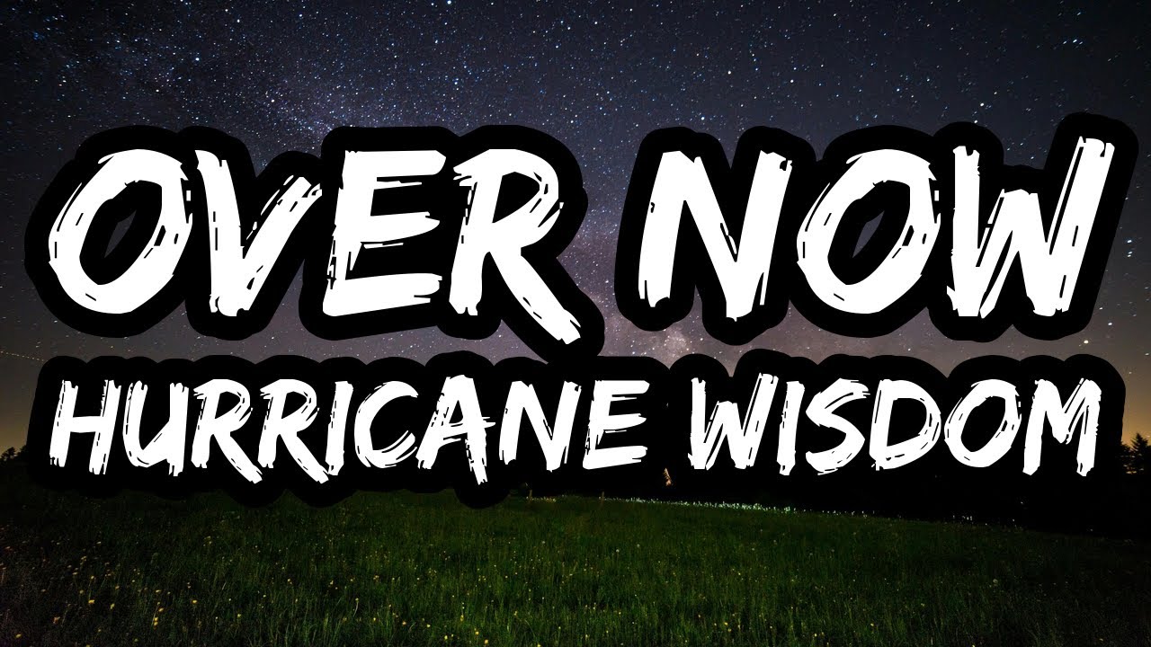 Watch Hurricane Wisdom – Over Now (Lyrics) on YouTube Watch Hurricane Wisdom – Over Now (Lyrics) on YouTube