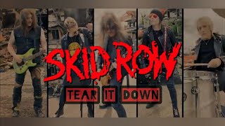 Skid Row - Tear It Down (Lyrics)