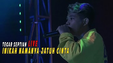 INIKAH NAMANYA JATUH CINTA - TEGAR SEPTIAN " LIVE " DI RAINBOW REBORN BENGKULU 2022