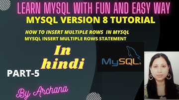 HOW TO INSERT MULTIPLE ROWS IN MYSQL IN HINDI