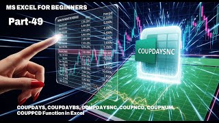 Use COUPDAYS Functions Explained: COUPDAYBS, COUPDAYSNC, COUPNCD, COUPNUM, COUPPCD Function in excel