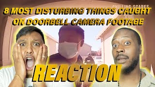 8 Most Disturbing Things Caught on Doorbell Camera Footage REACTION - Drink and Toke