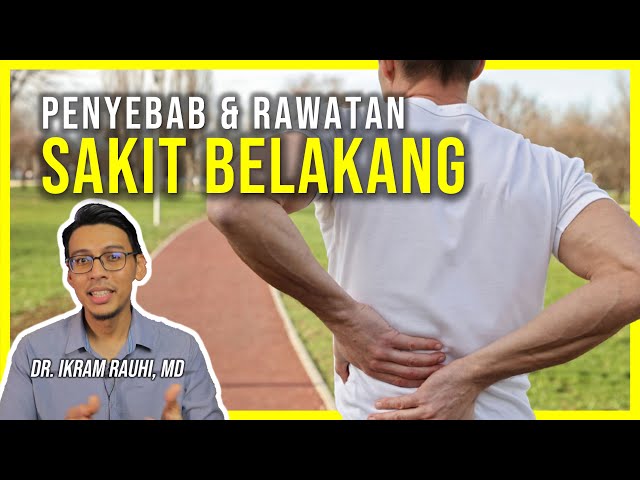 Sakit Belakang : Penyebab dan Rawatan Sakit Pinggang dan Tulang Belakang class=