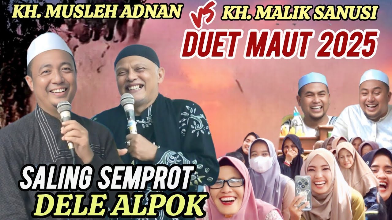 Duet Paling Viral Saat Ini || KH. MUSLEH ADNAN VS KH. MALIK SANUSI TERBARU 2025 Live Paiton