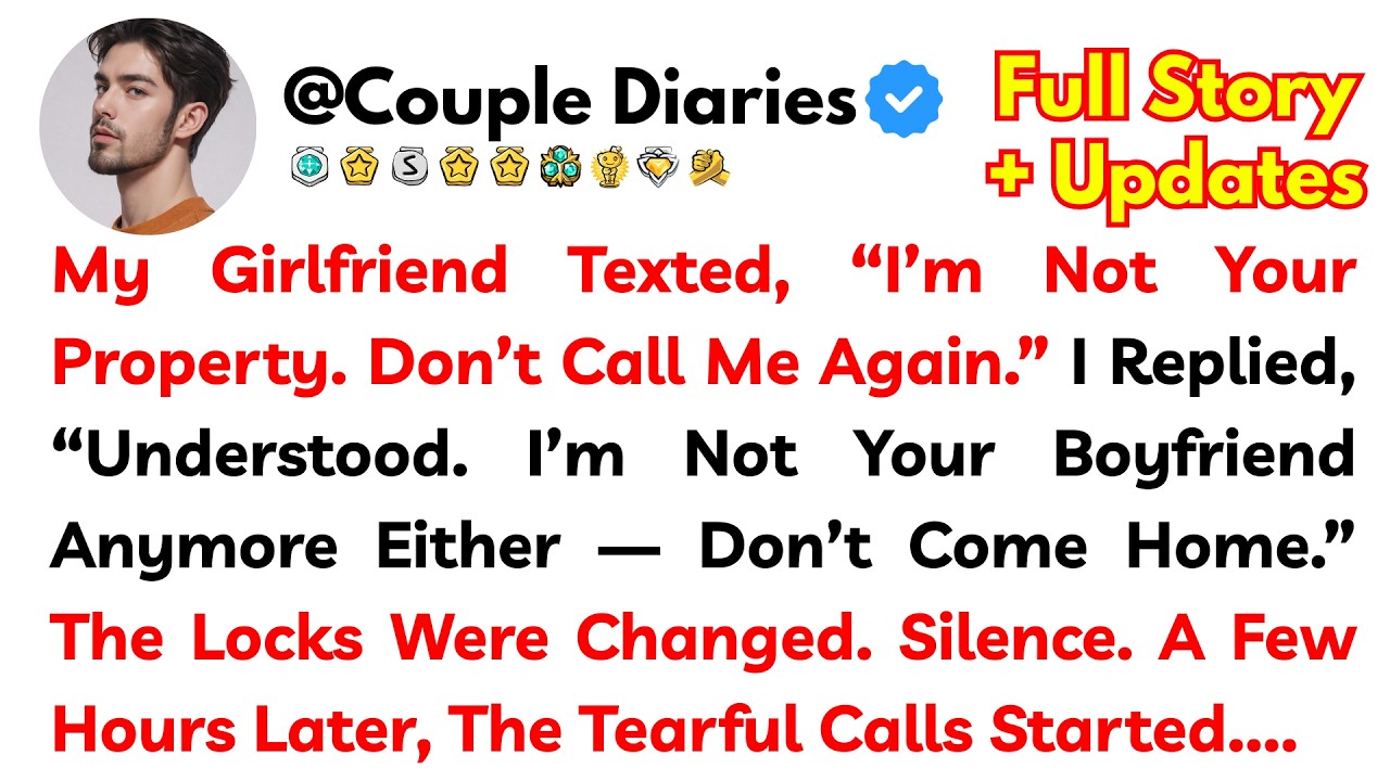 My Girlfriend Texted, “I’m Not Your Property. Don’t Call Me Again.” I Replied, “Understood. I’m Not