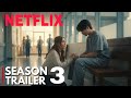 XO, KITTY SEASON 3 (2026) – OFFICIAL TRAILER | The Chase Begins &amp; everything | Netflix ! #xokitty