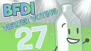 Ultimate BFDI Viewer Voting 27