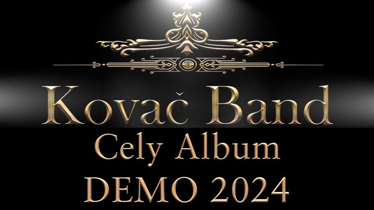 Kovač Band - celý album - demo 2024 Cover Skladby