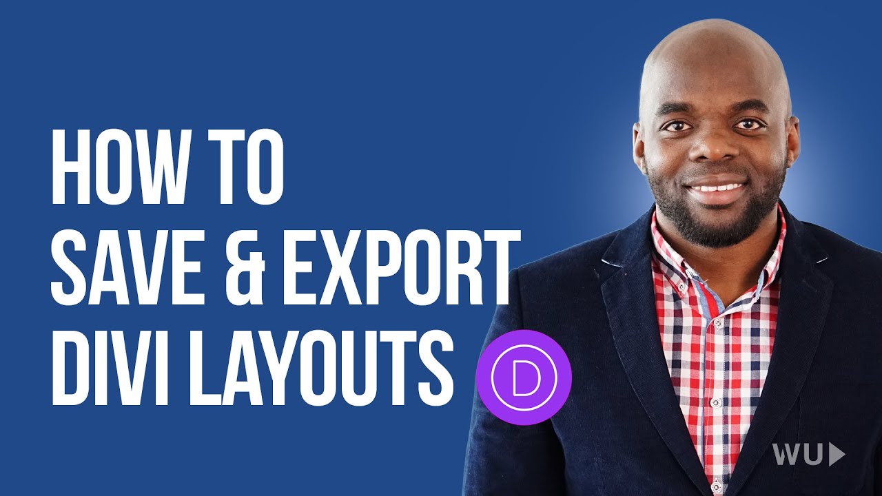 How to save and export your Divi layouts - YouTube