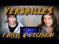 FIRST TIME REACTION: Versailles - Faith and Decision - An Incredible Tribute to a Lost Loved One