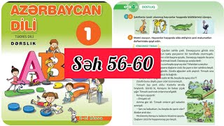 1-ci sinif Azərbaycan dili dərslik səh 56,57,58,59,60. 2ci hissə. Yöndəmsiz timsah. Ağacın təşəkkürü