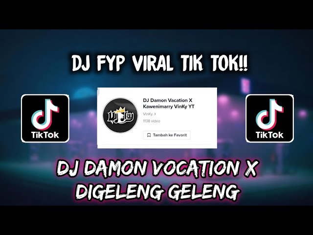Sound VinKy. || DJ DAMON VOCATION X DIGELENG GELENG VIRAL TIK TOK 🎶🎶 class=
