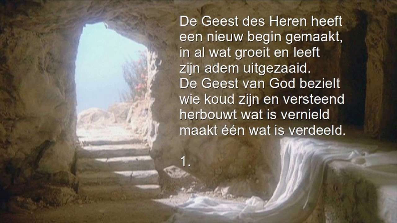 Lied 686 - De Geest des Heren heeft een nieuw begin gemaakt