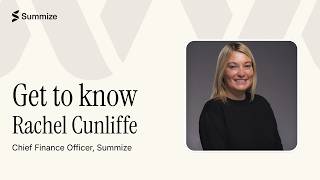 Get to know Rachel Cunliffe, Summize's Chief Financial Officer