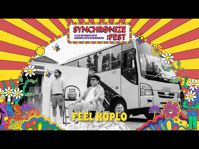 Feel Koplo #LIVE @ Synchronize Fest 2019 class=