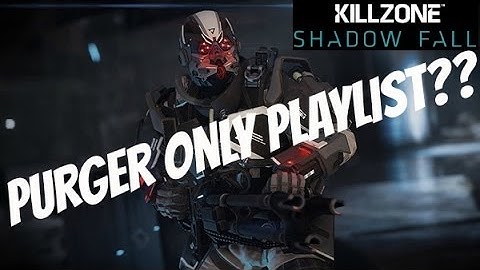"Purger only Playlist" Killzone Shadow Fall Multiplayer Slums Classic Warzone Live Commentary