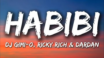 DJ GİMİ-O & RİCKY RİCH & DARDAN - HABİBİ |Lyrics Video|