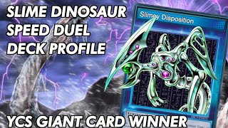 SLIME DINOSAUR - 1st Place Speed Duel Giant Card Deck Profile