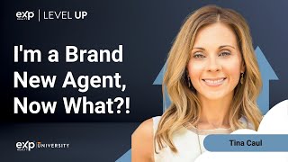 I'm a Brand New Real Estate Agent, Now What?! with Tina Caul (Part 1 of 3)