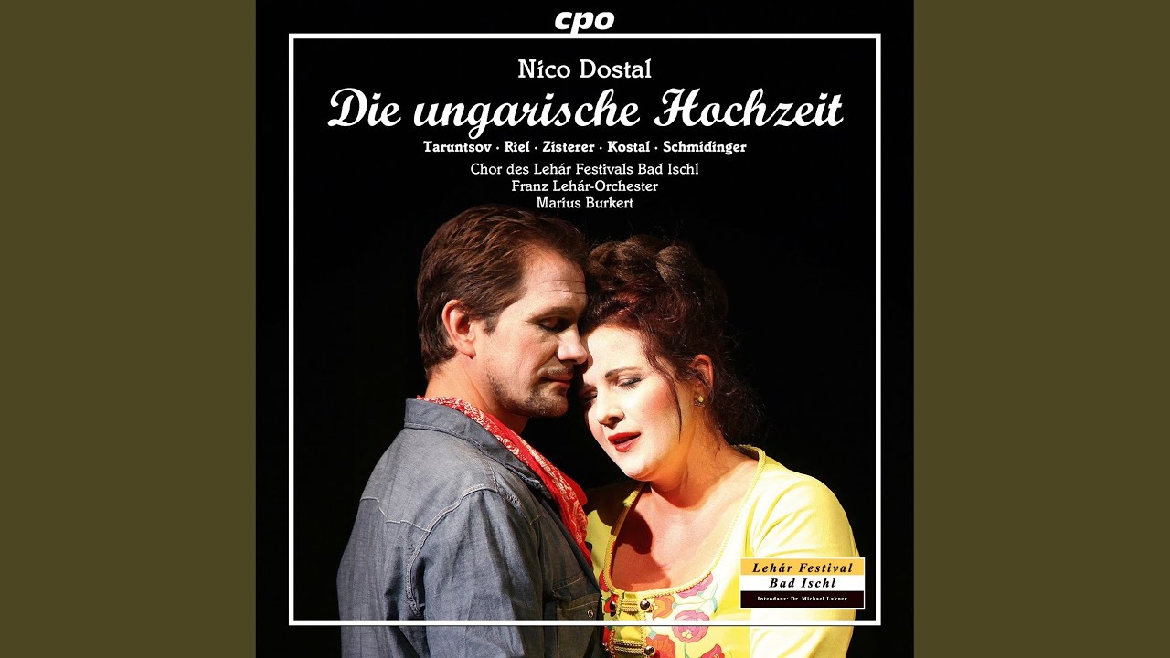 Watch Die ungarische Hochzeit, Act I: Graf Stefan! on YouTube Watch Die ungarische Hochzeit, Act I: Graf Stefan! on YouTube