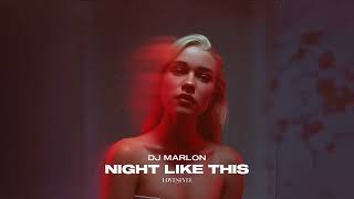 DJ MARLON - NIGHT LIKE THIS