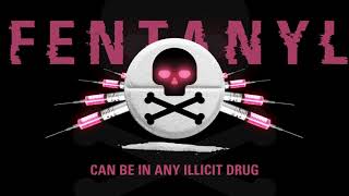 FCDBH210402 Fentanyl Video 30 seconds