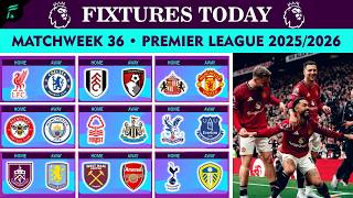 🟣 PEKAN PERTANDINGAN KE-36 ▪︎ Jadwal & Pertandingan Liga Premier Musim 2025/2026 | FAN Football