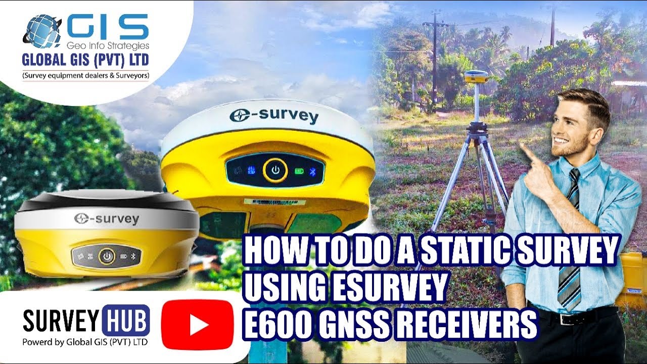 how-to-do-a-static-survey-using-esurvey-e600-gnss-receivers-youtube