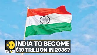 India to become $ 10 trillion economy by 2035, forecasts CEBR | Latest English News | WION News