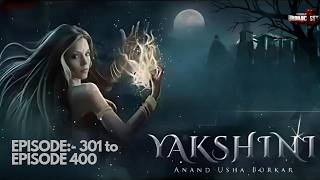 Yakshini 301 to 400 | यक्षिणी ३०१ से ४०० तक। Pocket FM