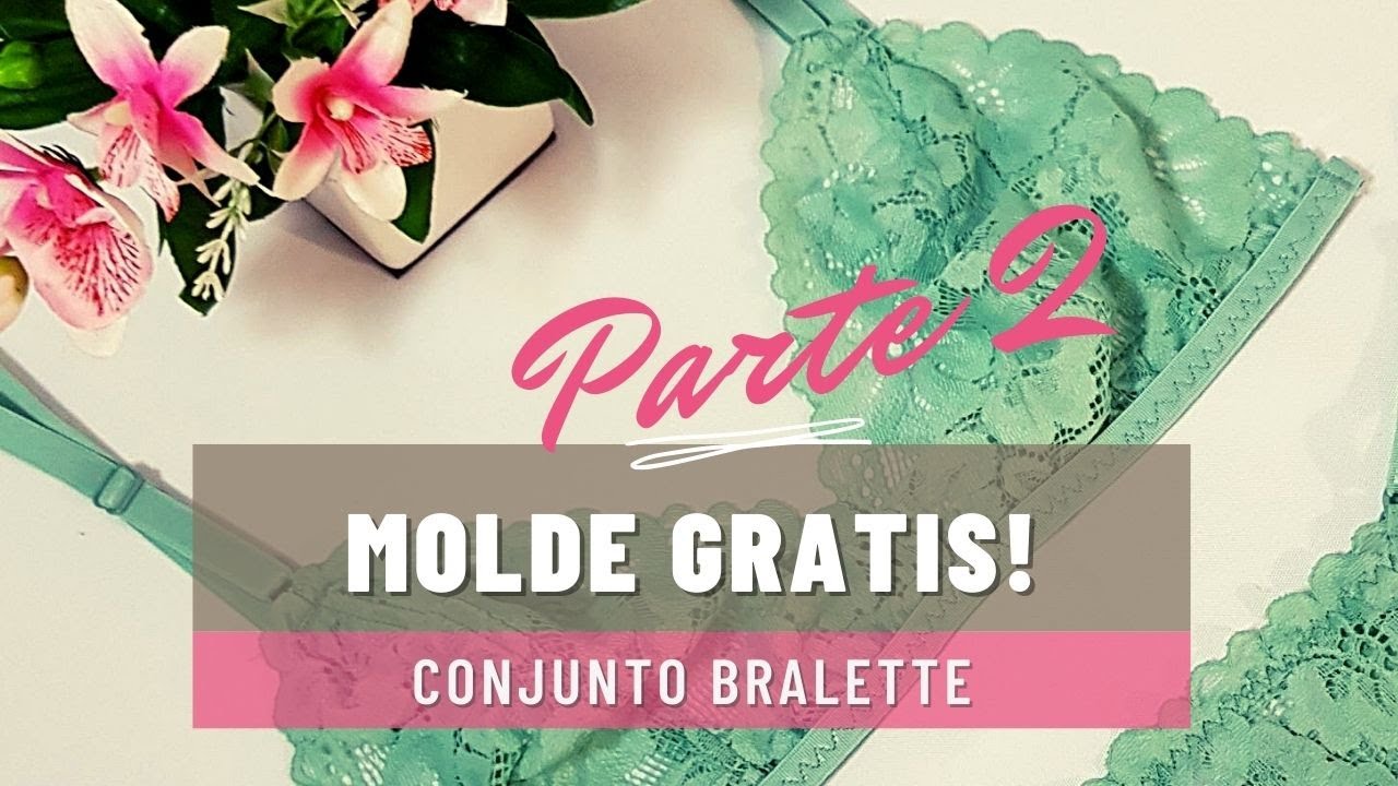 Passo a passo conjunto simples calcinha e bralette parte 2