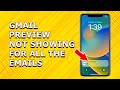Gmail Preview not showing on iPhone for all the Emails (2024)