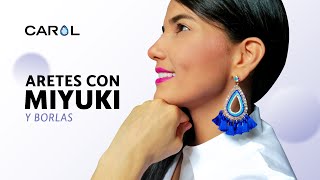 CÓMO HACER ARETES CON MIYUKI Y BORLAS
