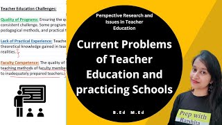 Current Problems of Teacher Education and practicing Schools