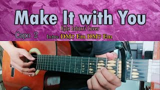 Make It With You - Ben\& Ben - Guitar Chords