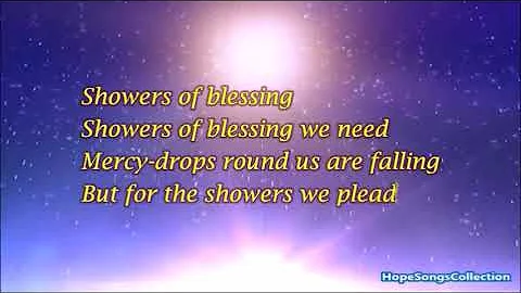 Showers Of Blessing We Need   with lyrics